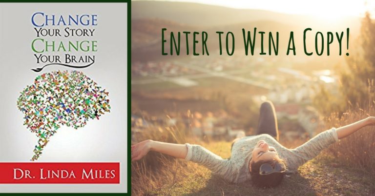 Enter to Win a Copy of Change Your Story, Change Your Brain