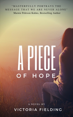 A Piece of Hope by Victoria Fielding